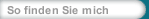 So finden Sie mich